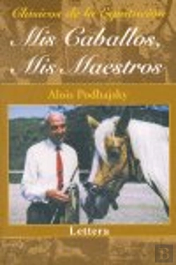 Bertrand.pt - Mis Caballos, Mis Maestros  