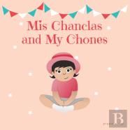 Mis Chanclas And My Chones