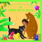 Mis Cuentos Clasicos Con Texturas El Libro De La Selva