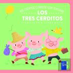 Mis Cuentos Clasicos Con Texturas Los Tres Cerditos