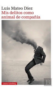 Mis Delitos Como Animal De Compañia