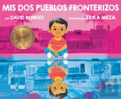 Mis Dos Pueblos Fronterizos