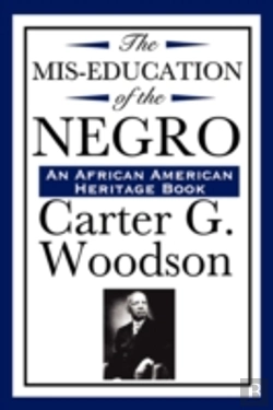 Bertrand.pt - Mis-Education Of The Negro (An African American Heritage Book)