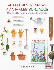 Mis Flores, Plantas Y Animales Bordados