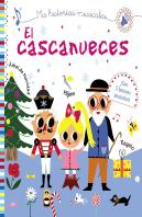 Mis Historias Musicales. El Cascanueces