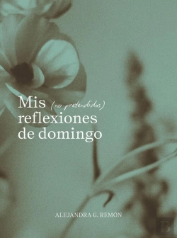 Bertrand.pt - Mis (No Pretendidas) Reflexiones De Domingo