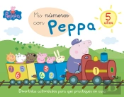 Mis Números Con Peppa - 5 Años (Aprendo Con Peppa Pig)
