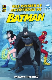 Mis Primeras Aventuras De Batman: Paramo Invernal