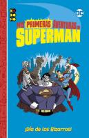 Mis Primeras Aventuras De Superman: Dia De Los Bizarros