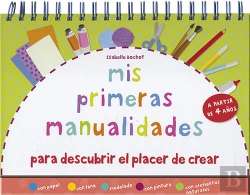 Bertrand.pt - Mis Primeras Manualidades