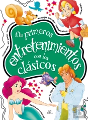 Mis Primeros Entretenimientos Con Los Clásicos
