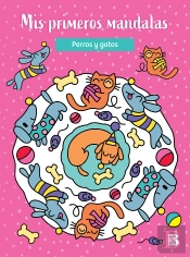 Mis Primeros Mandalas Perros Y Gatos