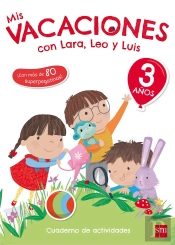 Mis Vacaciones Con Lara, Leo Y Luis. 3 Años