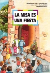 Misa Es Una Fiesta, La