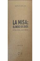 Misa, La. El Beso De Dios