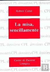 Misa, Sencillamente, La