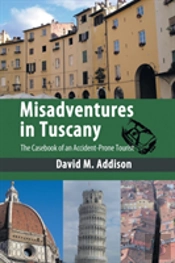 Misadventures In Tuscany: The Casebook O