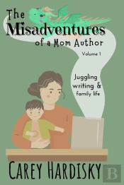 Misadventures Of A Mom Author