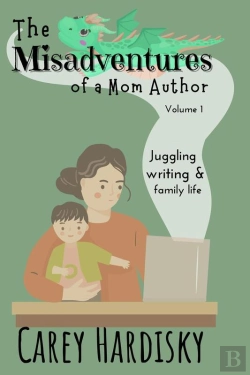 Bertrand.pt - Misadventures Of A Mom Author