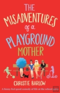 Bertrand.pt - Misadventures Of A Playground Mother