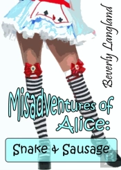 Misadventures Of Alice: Snake And Sausage