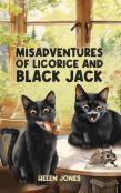 Misadventures Of Licorice And Black Jack