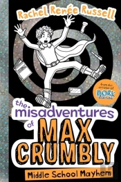 Misadventures Of Max Crumbly 2