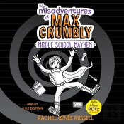 Misadventures Of Max Crumbly 2