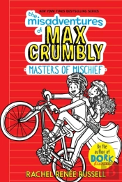 Misadventures Of Max Crumbly 3