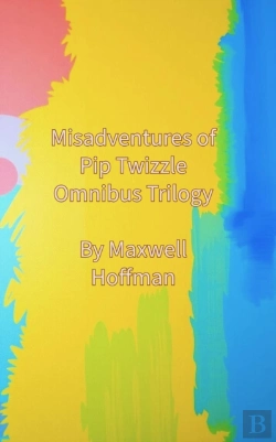 Bertrand.pt - Misadventures Of Pip Twizzle Omnibus Trilogy
