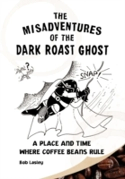 Bertrand.pt - Misadventures Of The Dark Roast Ghost