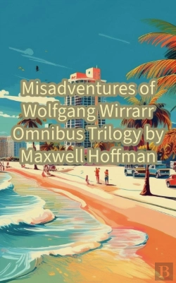 Bertrand.pt - Misadventures Of Wolfgang Wirrarr Omnibus Trilogy