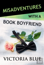 Misadventures With A Book Boyfriend