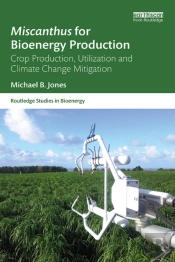 Miscanthus For Bioenergy Production