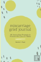 Miscarriage Grief Journal