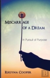 Miscarriage Of A Dream