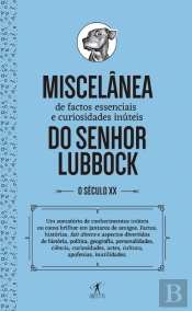 Miscelânea de Factos Essenciais e Curiosidades Inúteis do Senhor Lubbock