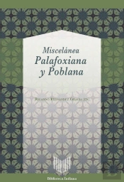 Miscelánea Palafoxiana Y Poblana