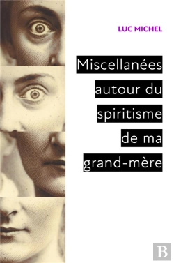 Bertrand.pt - Miscellanées Autour Du Spiritisme De Ma Grand-Mère