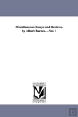 Bertrand.pt - Miscellaneous Essays And Reviews. By Albert Barnes. ...Vol. 1