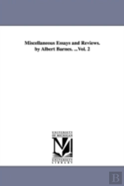 Bertrand.pt - Miscellaneous Essays And Reviews. By Albert Barnes. ...Vol. 2
