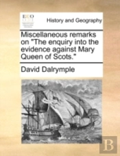 Miscellaneous Remarks On 'The Enquiry In