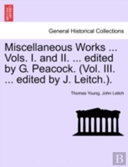 Bertrand.pt - Miscellaneous Works ... Vols. I. And Ii.