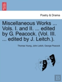 Bertrand.pt - Miscellaneous Works ... Vols. I. And Ii.
