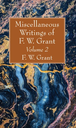 Bertrand.pt - Miscellaneous Writings Of F. W. Grant, Volume 2