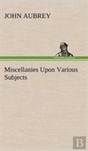 Miscellanies Upon Various Subjects