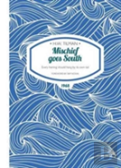 Mischief Goes South Paperback