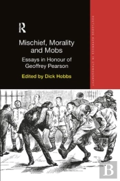 Mischief, Morality And Mobs