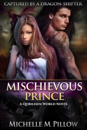 Mischievous Prince: A Qurilixen World Novel