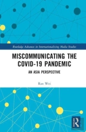 Miscommunicating The Covid-19 Pandemic